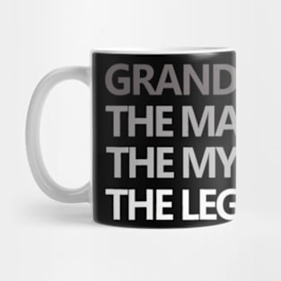 GRANDPA THE MAN THE MYTH THE LEGEND Fathers Day Mug